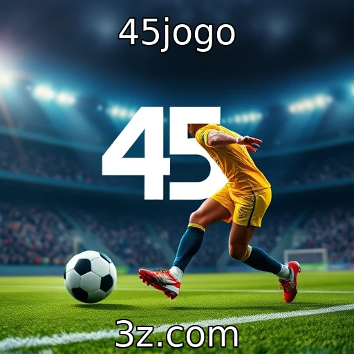 45jogo As apostas esportivas estão transformando o mercado de entretenimento no Brasil