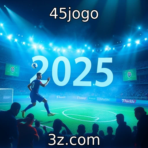 45jogo Desvendando os segredos das apostas esportivas em 2025
